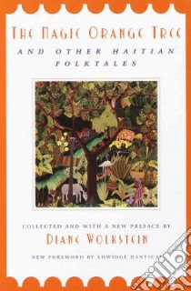 The Magic Orange Tree libro in lingua di Wolkstein Diane, Henriquez Elsa (ILT)