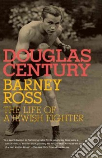 Barney Ross libro in lingua di Century Douglas