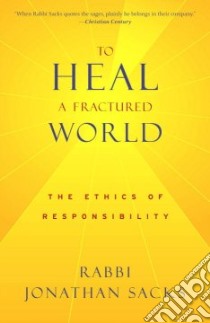 To Heal a Fractured World libro in lingua di Sacks Jonathan