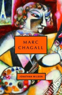 Marc Chagall libro in lingua di Wilson Jonathan