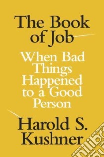 The Book of Job libro in lingua di Kushner Harold S.
