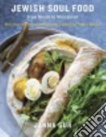Jewish Soul Food libro in lingua di Gur Janna, Yadin Nirit (CON), Oliver Ruth (CON), Lailah Daniel (PHT)