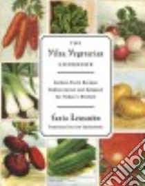 The Vilna Vegetarian Cookbook libro in lingua di Lewando Fania, Jochnowitz Eve (TRN), Nathan Joan (FRW)