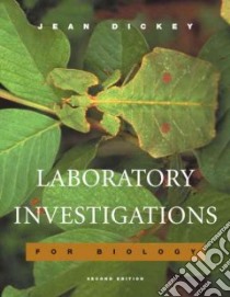 Laboratory Investigations for Biology libro in lingua di Dickey Jean