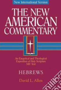 The New American Commentary libro in lingua di Allen David L., Clendenen E. Ray (EDT)