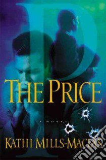 The Price libro in lingua di Mills-Macias Kathi
