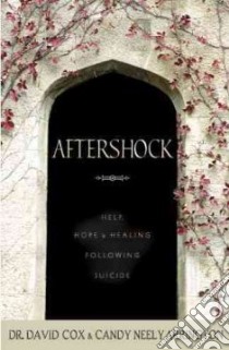 Aftershock libro in lingua di Cox Arrington, David Candy, Cox David, Arrington Candy