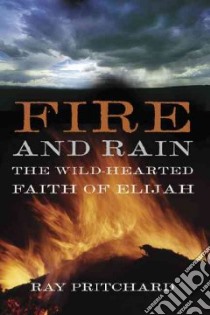 Fire and Rain libro in lingua di Pritchard Ray