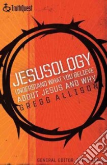 Jesusology libro in lingua di Allison Gregg, Keels Steve