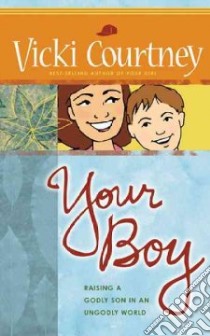 Your Boy libro in lingua di Courtney Vicki