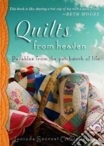 Quilts from Heaven libro in lingua di McDowell Lucinda Secrest