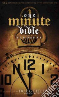 One Minute Bible for Students libro in lingua di Kohlenberger John R. III (EDT)