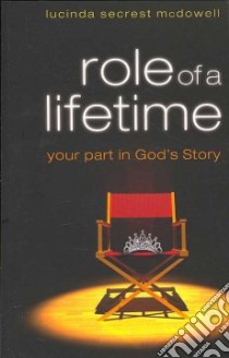 Role of a Lifetime libro in lingua di McDowell Lucinda Secrest