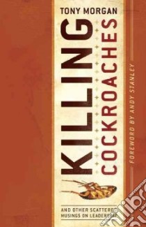 Killing Cockroaches libro in lingua di Morgan Tony, Stanley Andy (FRW)