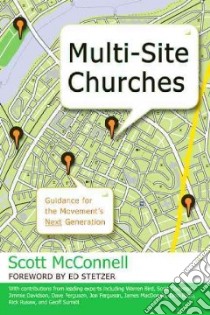 Multi-Site Churches libro in lingua di McConnell Scott, Stetzer Ed (FRW)