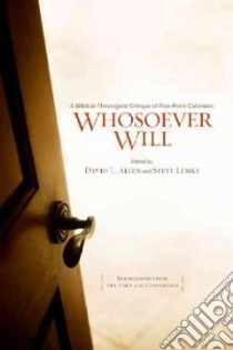 Whosoever Will libro in lingua di Allen David L. (EDT), Lemke Steve W. (EDT)