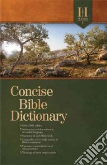 Holman Concise Bible Dictionary libro in lingua di Holman Bible Publishers (COR)