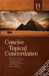 Concise Topical Concordance libro in lingua di Holman Bible Publishers (COR)