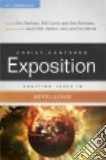 Exalting Jesus in Revelation libro in lingua di Akin Daniel L.