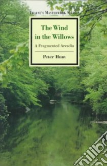 The Wind in the Willows libro in lingua di Hunt Peter