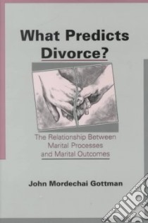 What Predicts Divorce? libro in lingua di Gottman John Mordechai