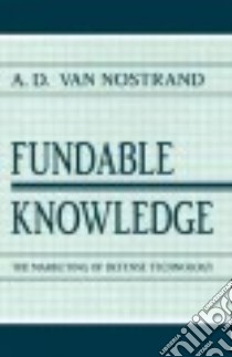 Fundable Knowledge libro in lingua di Nostrand A. D. Van