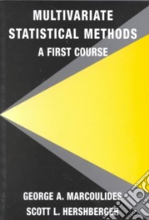 Multivariate Statistical Methods libro in lingua di Marcoulides George A., Hershberger Scott L.