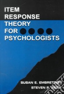 Item Response Theory for Psychologists libro in lingua di Embretson Susan E., Reise Steven Paul