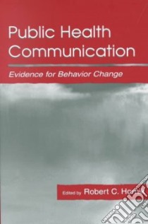 Public Health Communication libro in lingua di Hornik Robert C. (EDT)