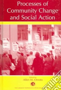 Processes of Community Change and Social Action libro in lingua di Omoto Allen Martin (EDT)