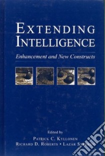 Extending Intelligence libro in lingua di Kyllonen Patrick C., Roberts Richard D. (EDT), Stankov Lazar (EDT), Kyllonen Patrick C. (EDT)