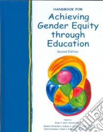 Handbook for Achieving Gender Equity Through Education libro in lingua di Klein Susan S. (EDT), Richardson Barbara (EDT), Grayson Dolores A. (EDT), Fox Lynn H. (EDT), Kramarae Cheris (EDT), Pollard Diane S. (EDT), Dwyer Carol Anne (EDT)