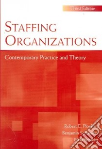 Staffing Organizations libro in lingua di Ployhart Robert E., Schneider Benjamin, Schmitt Neal