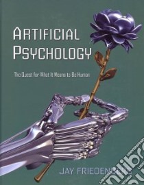 Artificial Psychology libro in lingua di Friedenberg Jay