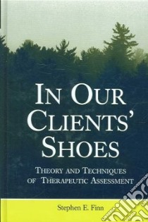 In Our Clients' Shoes libro in lingua di Finn Stephen E.
