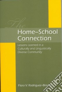 The Home-school Connection libro in lingua di Rodriguez-Brown Flora V.