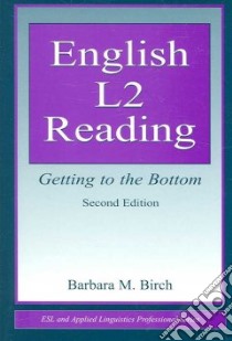 English L2 Reading libro in lingua di Birch Barbara M.