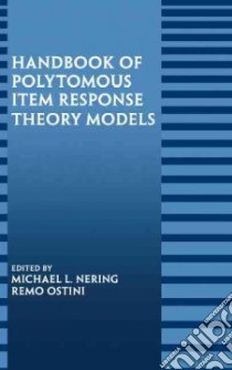 Handbook of Polytomous Item Response Theory Models libro in lingua di Nering Michael L. (EDT), Ostini Remo (EDT)