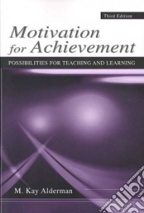 Motivation for Achievement libro in lingua di Alderman M. Kay