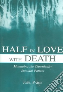 Half in Love With Death libro in lingua di Paris Joel