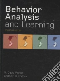 Behavior Analysis and Learning libro in lingua di Pierce W. David, Cheney Carl D.