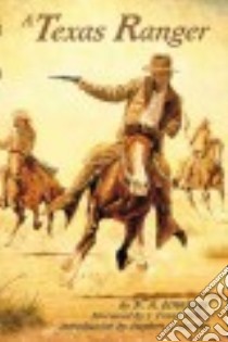 A Texas Ranger libro in lingua di Jennings N. A., Hardin Stephen (INT)