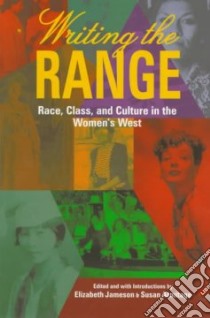Writing the Range libro in lingua di Jameson Elizabeth, Armitage Susan (EDT), Jameson Elizabeth (EDT), Armitage Susan