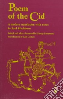 Poem of the Cid libro in lingua di Blackburn Paul (EDT), Economou George (EDT), Cortest Luis (INT)