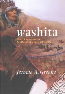 Washita libro in lingua di Greene Jerome A.