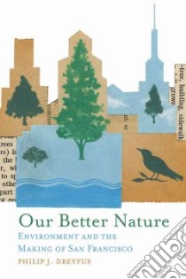 Our Better Nature libro in lingua di Dreyfus Philip J.