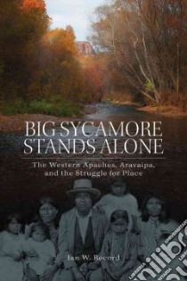 Big Sycamore Stands Alone libro in lingua di Record Ian W.