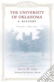 The University of Oklahoma libro in lingua di Levy David W., Boren David L. (FRW)