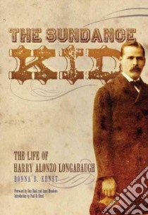 The Sundance Kid libro in lingua di Ernst Donna B., Buck Daniel (FRW), Meadows Anne (FRW), Ernst Paul D. (INT)