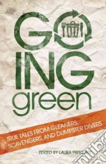 Going Green libro in lingua di Pritchett Laura (EDT)